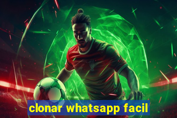 clonar whatsapp facil